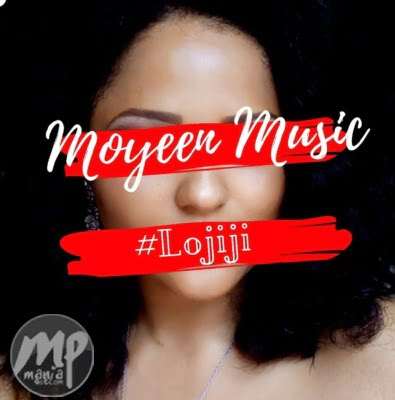 Download MP3: Moyeen - Lojiji
