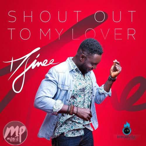 MP3: Djinee - Shout Out To My Lover
