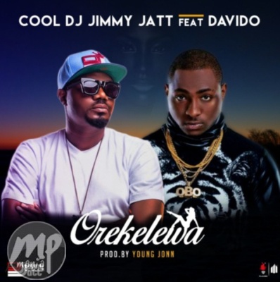 DJ Jimmy Jatt - Orekelewa ft. Davido