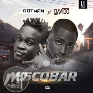Dotman - Escobar ft. Davido
