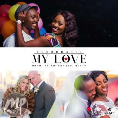 Chordratic - My Love