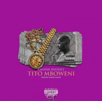Cassper Nyovest - Tito Mboweni