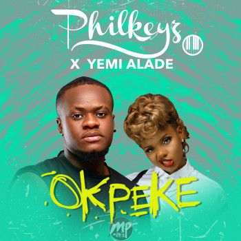 Phikeyz - Opeke ft. Yemi Alade