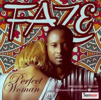 Faze - Perfect Woman