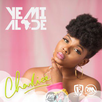 Yemi Alade - Charliee