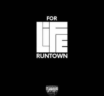 Runtown - For Life