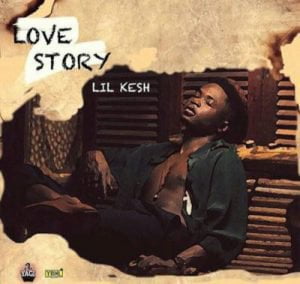 Lil Kesh - Love Story