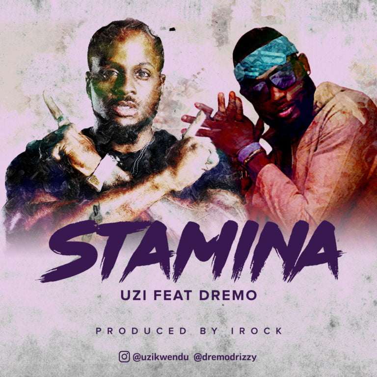 Uzi - Stamina (ft. Dremo)