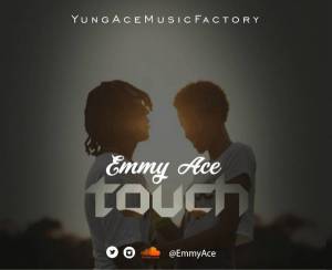 Emmy Ace - Touch