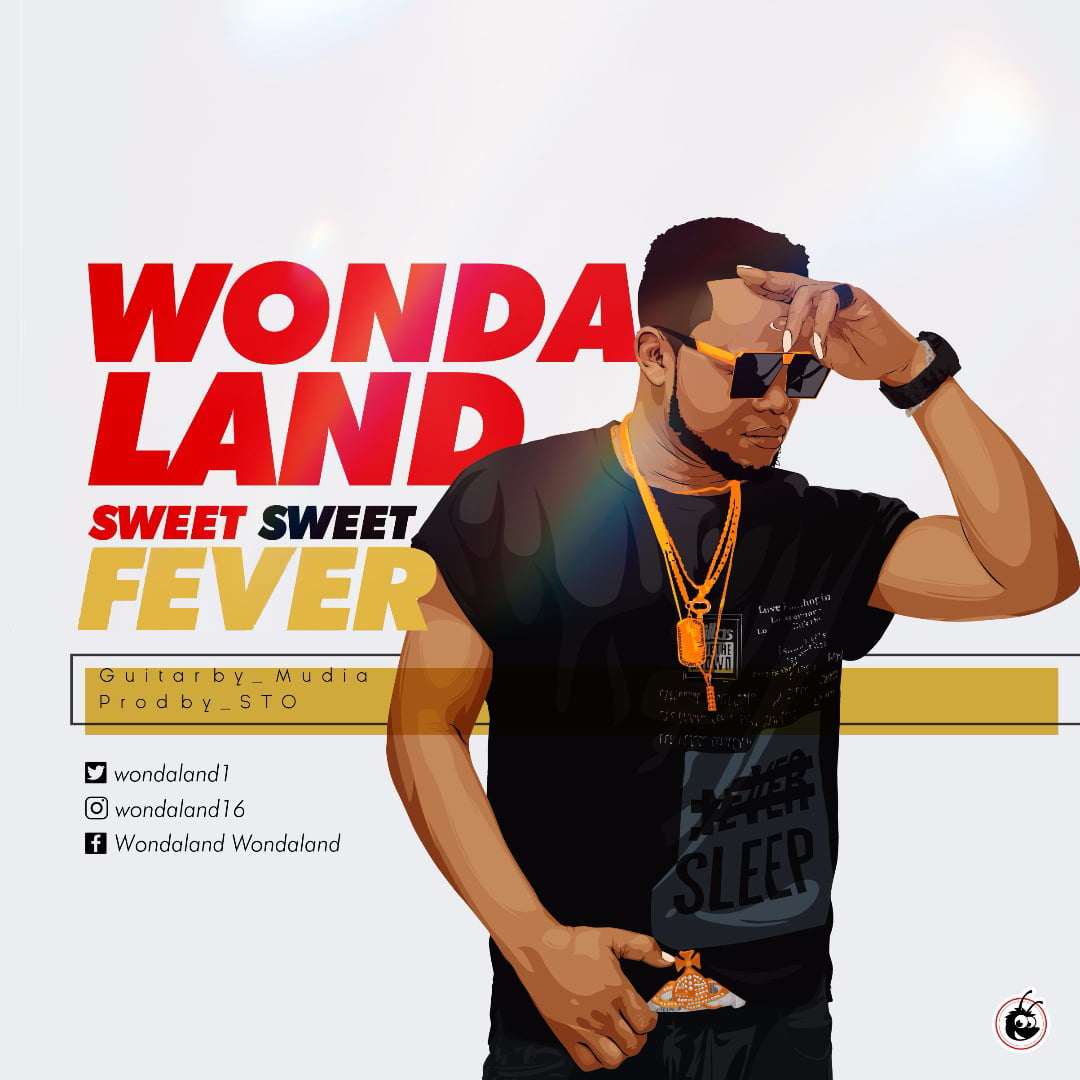 Wondaland - Sweet Sweet Fever