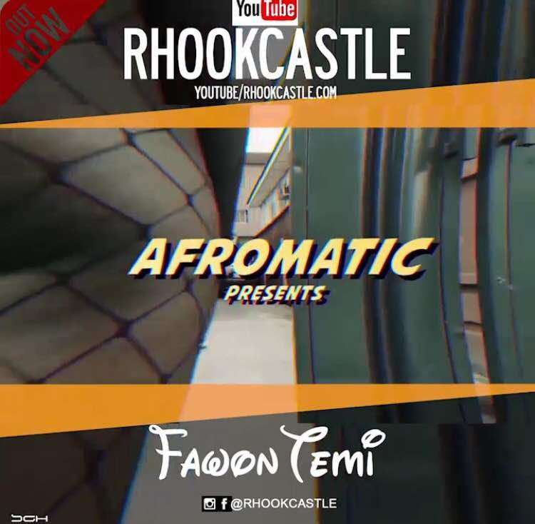 VIDEO: Rhookcastle – Fawon Temi - Click to play