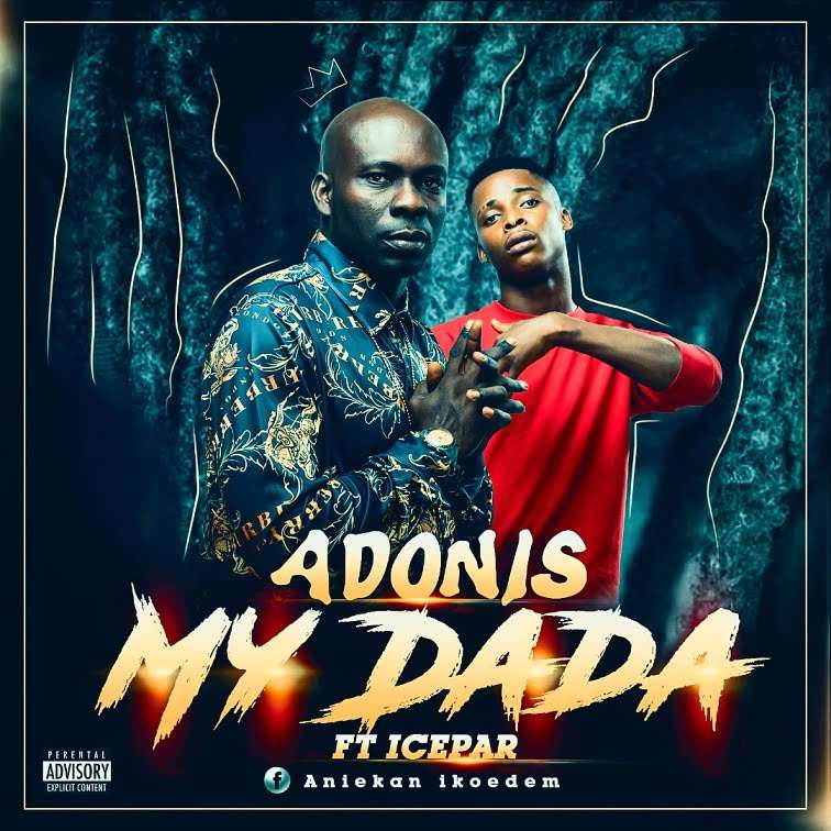 Adonis - My Dada Ft. Icepar