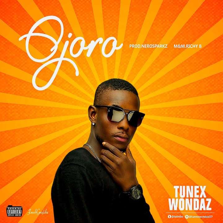 Tunex Wondaz - Ojoro