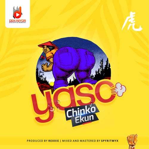 Chinko Ekun - Yaso