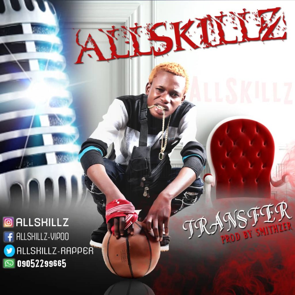 Download Mp3: Allskillz - Transfer (Prod. by Smithzer)