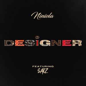 Download Mp3 Niniola Designer Ft Sarz Download Mp3 Music