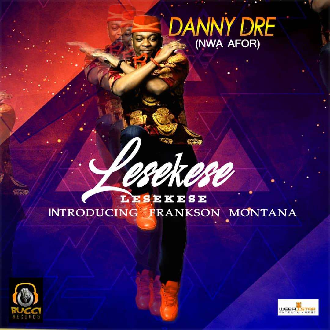 Danny Dre - Lesekese ft. Frankson Montana