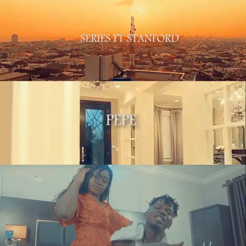 Series ft. Stanford - Pepe