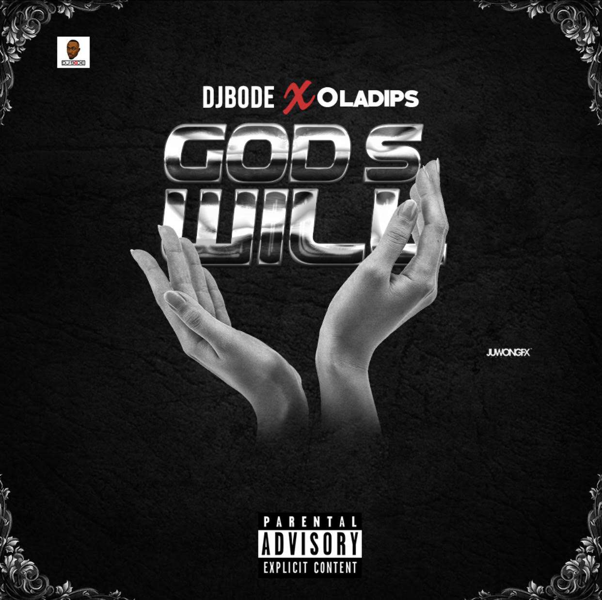 Dj Bode ft. Oladips - God's Will