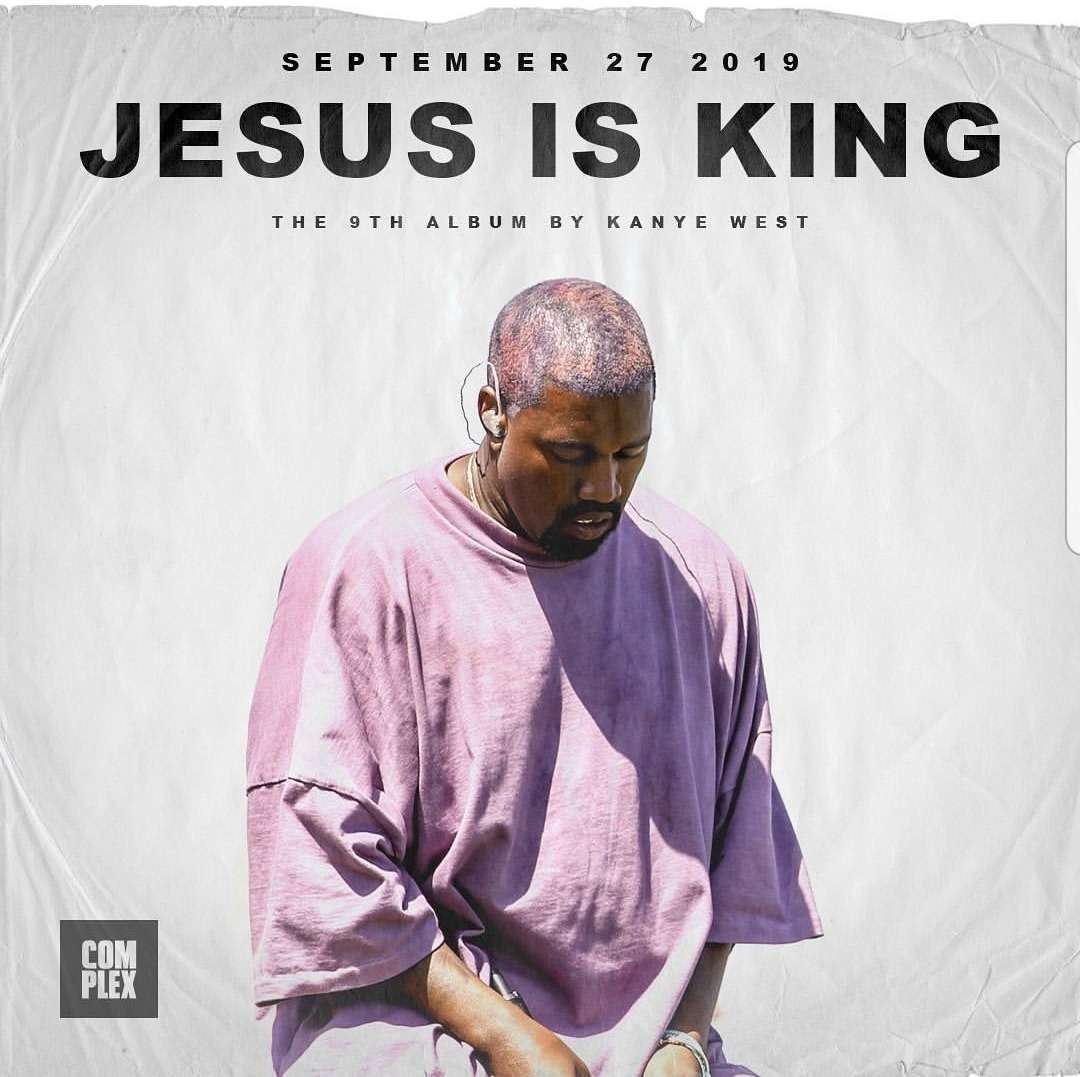Image result for Kanye West announces release date for ‘Jesus Is King