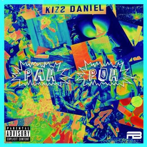 Kizz Daniel x KrizBeatz – "Pah Poh"