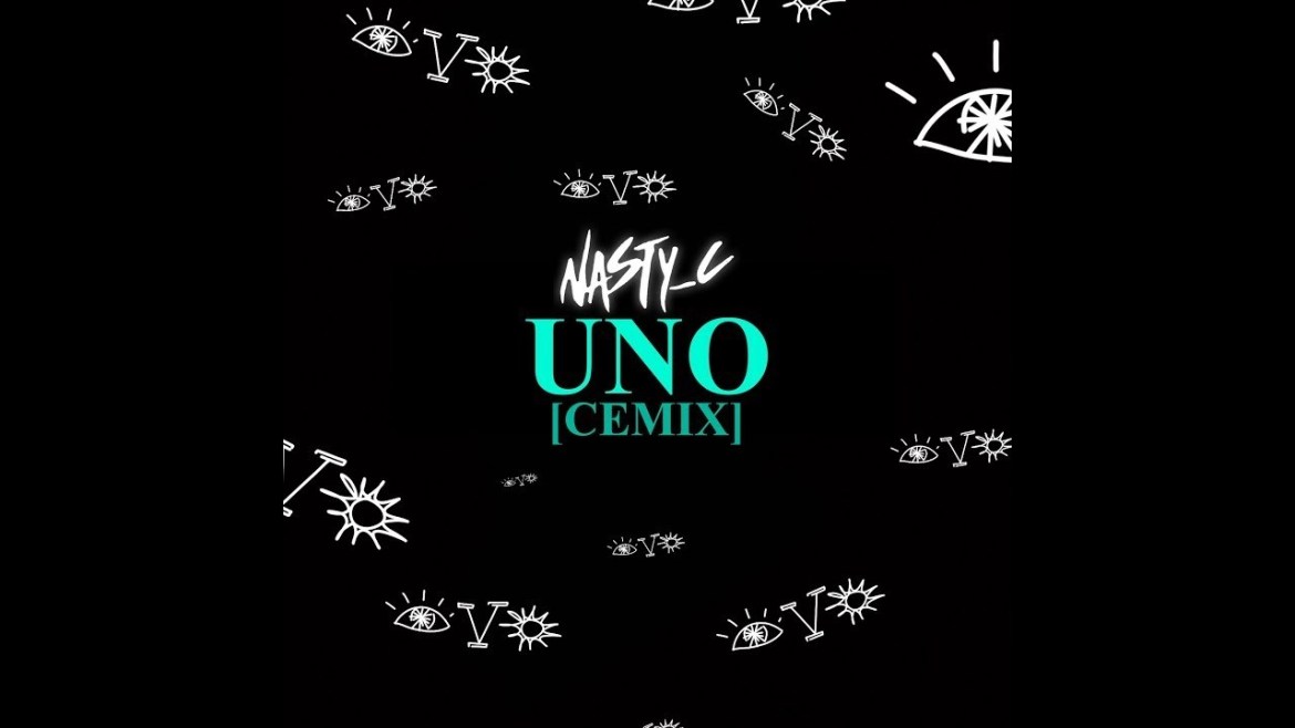 Nasty C Uno Cemix Audio Lyric Video Download Mp3 Music