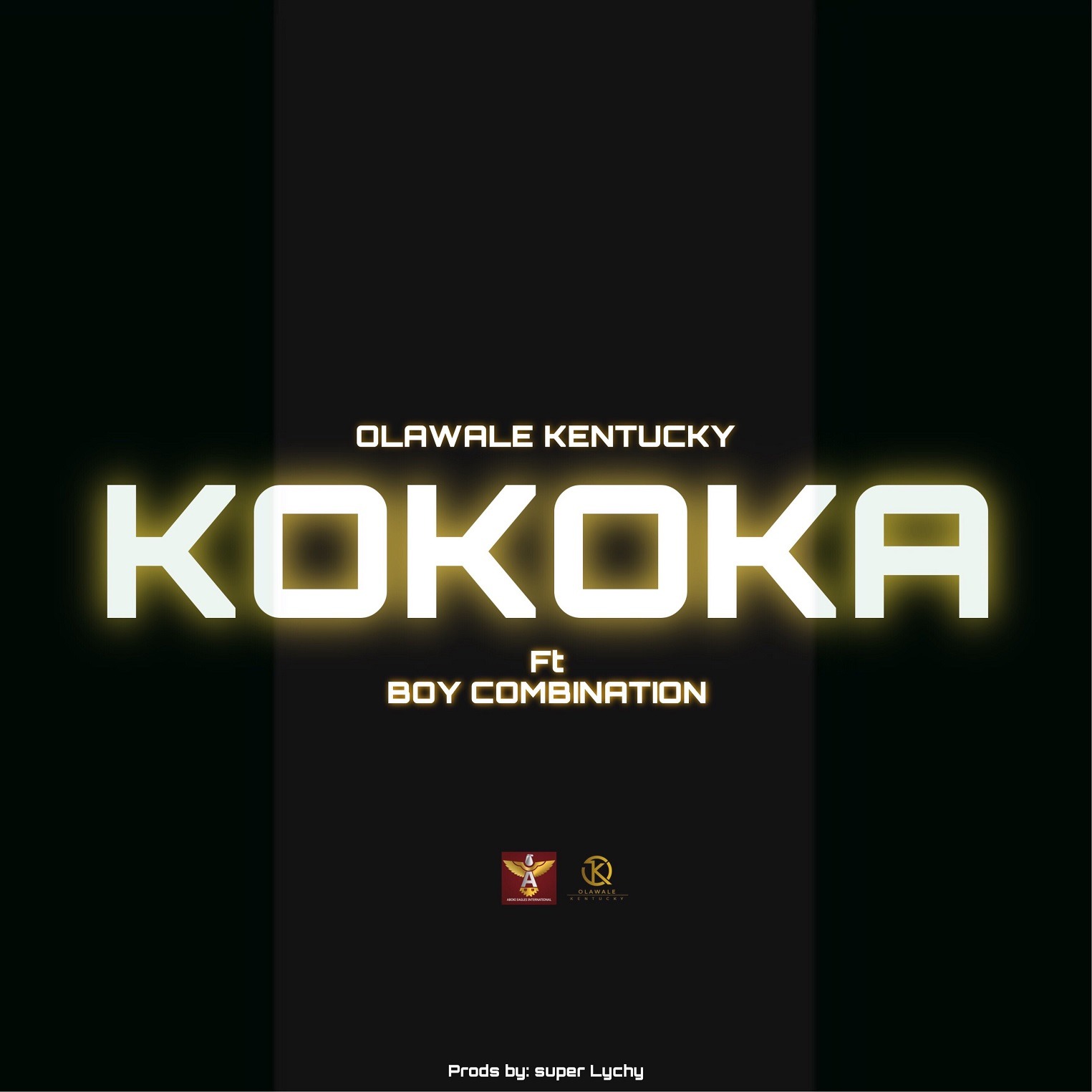 Olawale Kentucky - Kokoka ft. Boy Combination