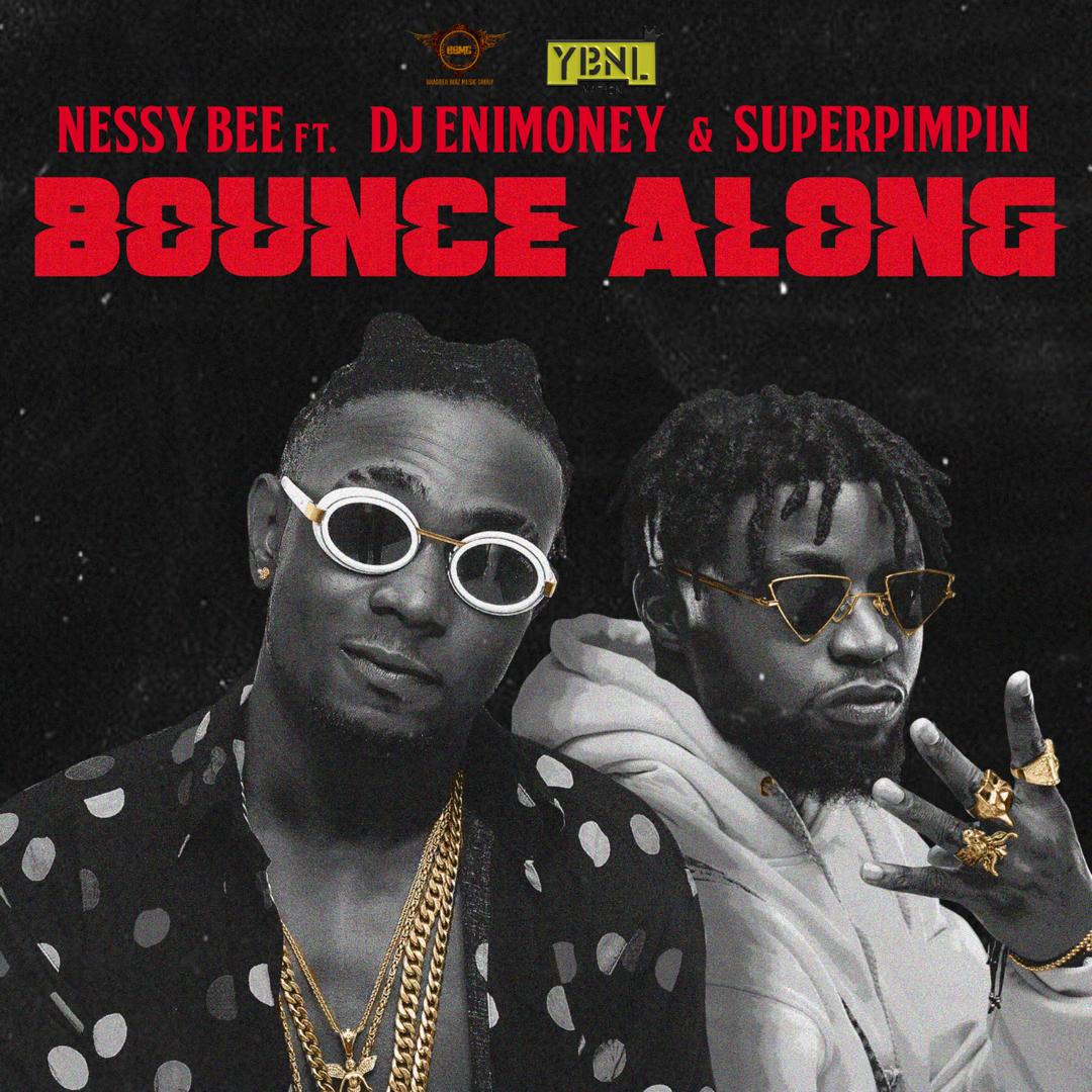 Nessy Bee ft. Dj Enimoney & Super Pimpin Bounce - Along Refix