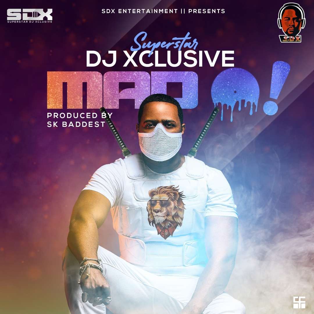 Dj Xclusive Mad O (prod. Sk Baddest)