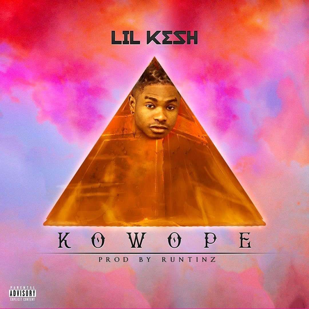 Lil Kesh Kowope (prod. Runtinz)