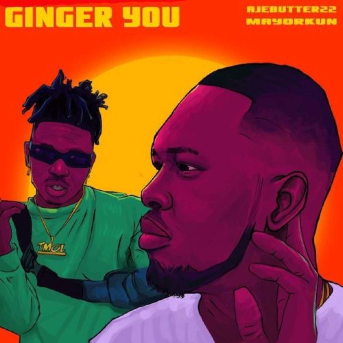 Ajebutter22 & Mayorkun Ginger You (prod. Spaxx)