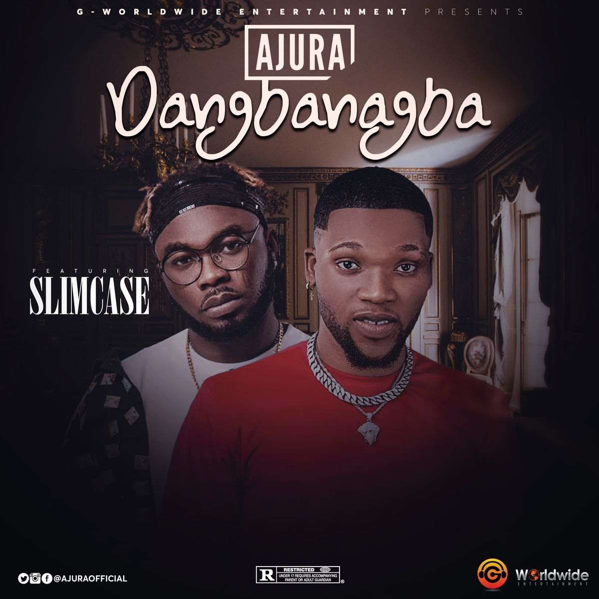 Ajura Dangbanagba (ft. Slimcase) (prod. Brickz)