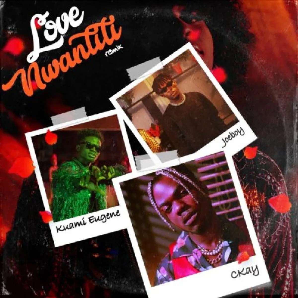 Ckay Love Nwantiti (remix) (ft. Joeboy, Kuami Eugene)