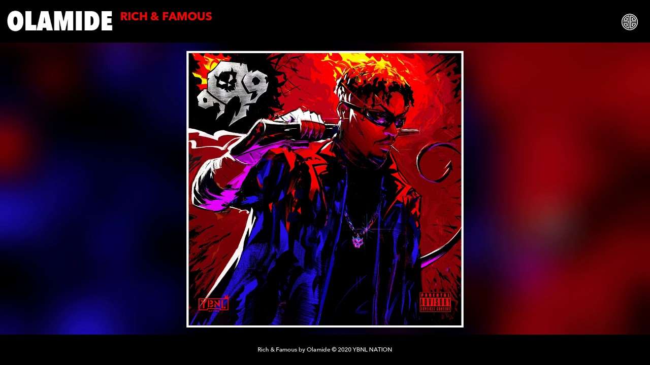 Olamide Rich & Famous (prod. Id Cabasa)