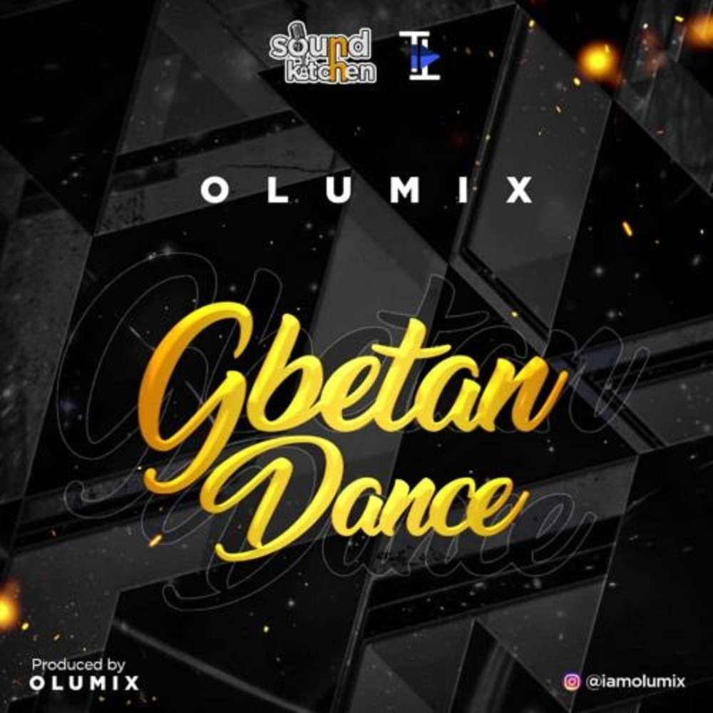 Olumix Gbetan Dance (prod. Olumix)