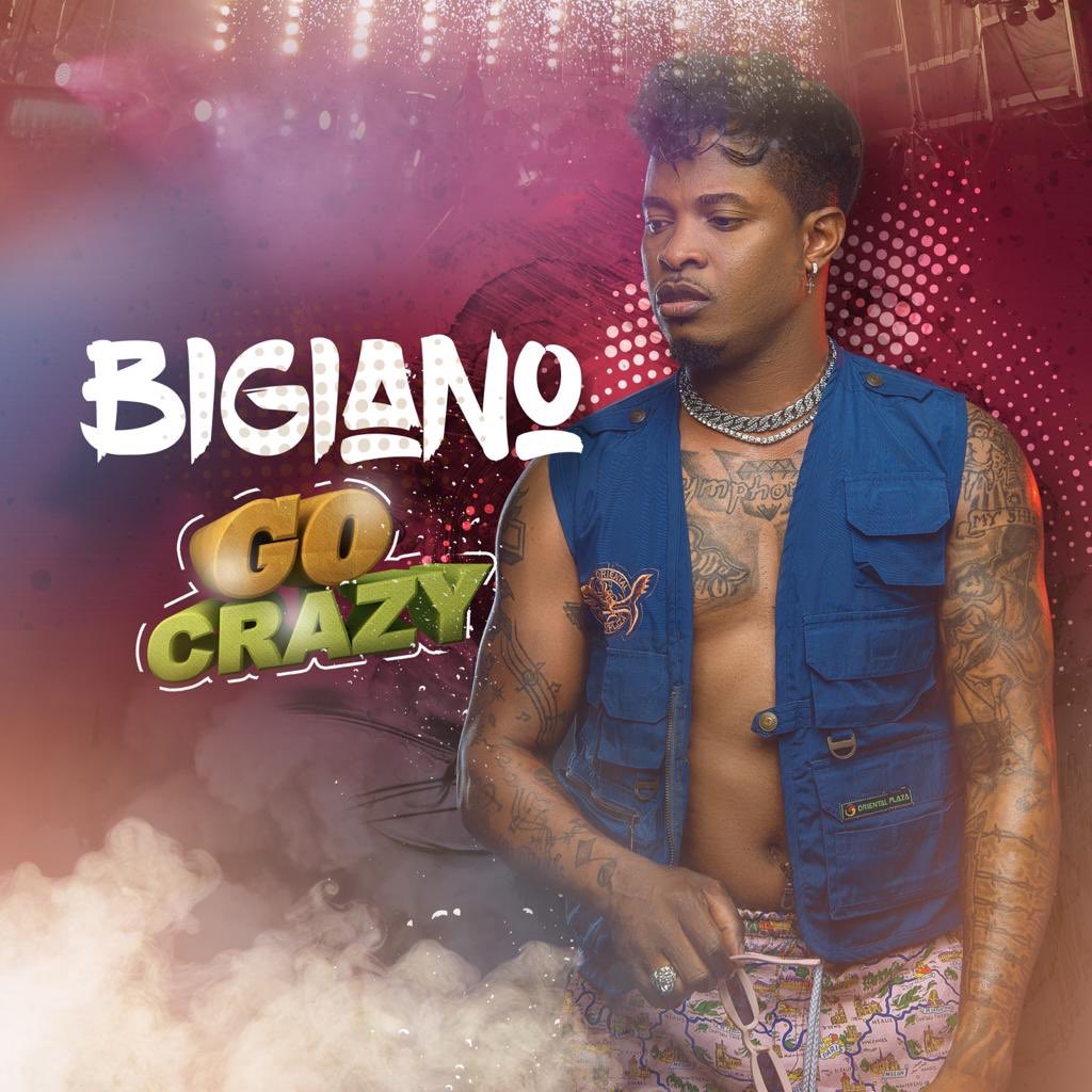 Bigiano Go Crazy (prod. Mystro)