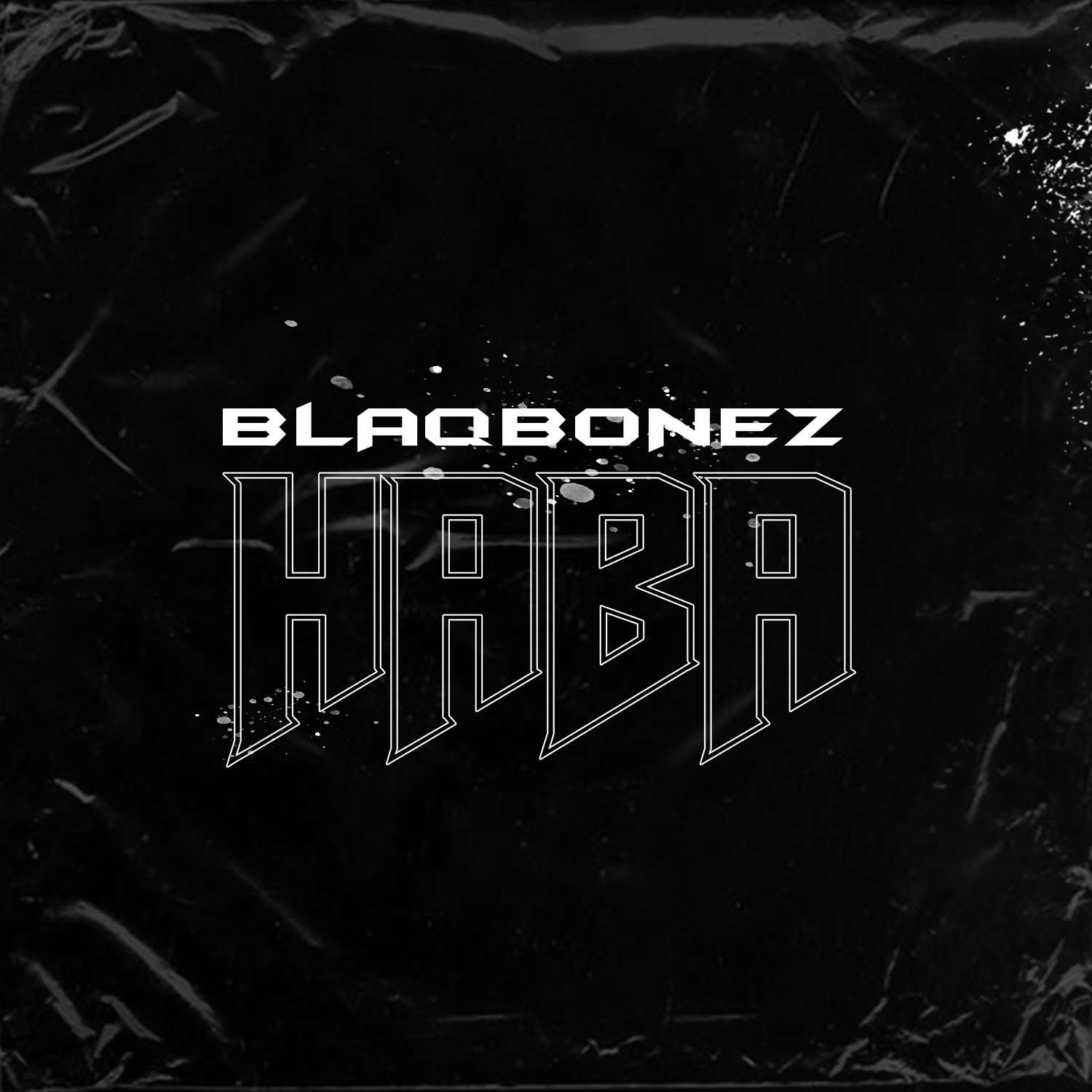 Blaqbonez Haba (prod. Tempoe)