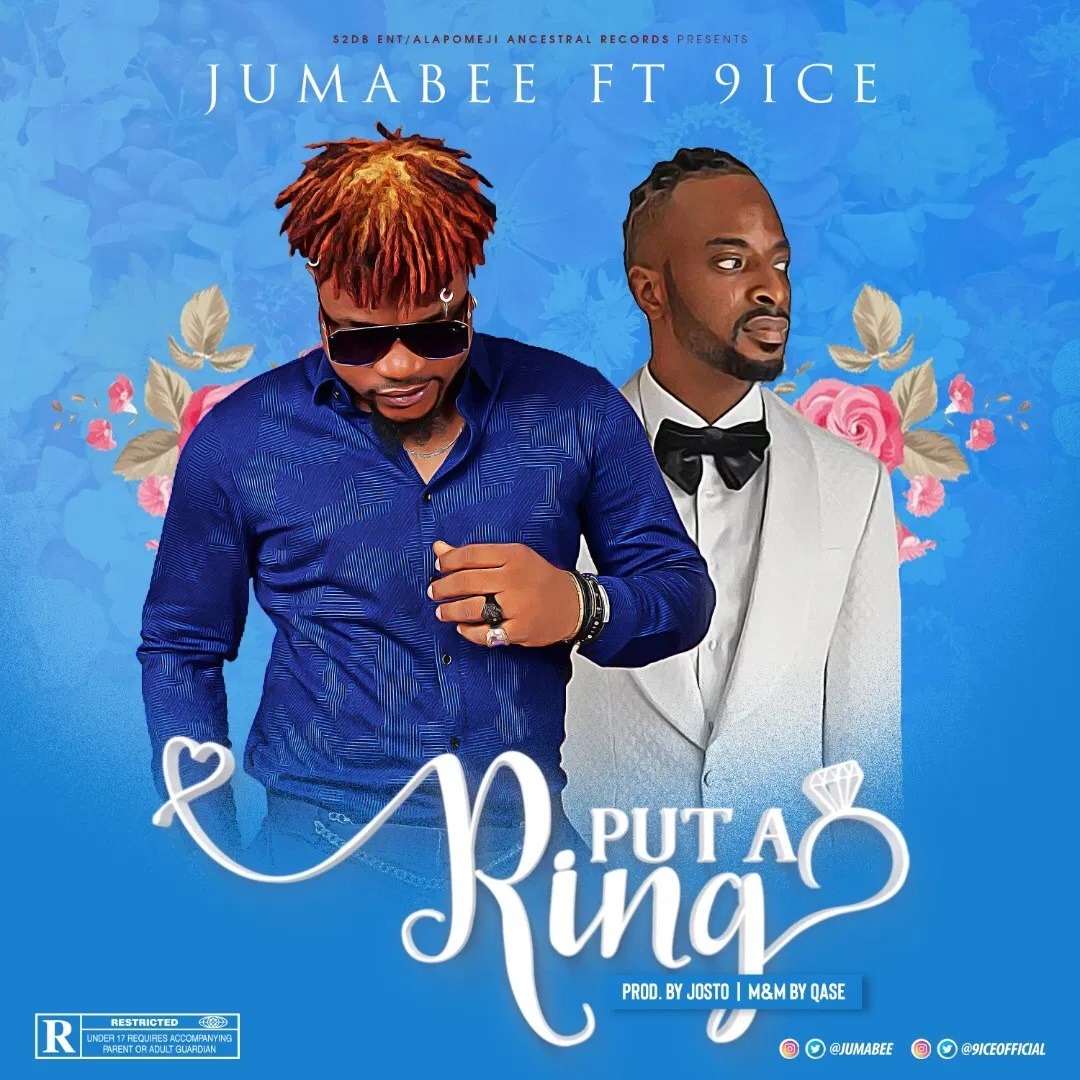 Jumabee Put A Ring (ft. 9ice) (prod. Josto)