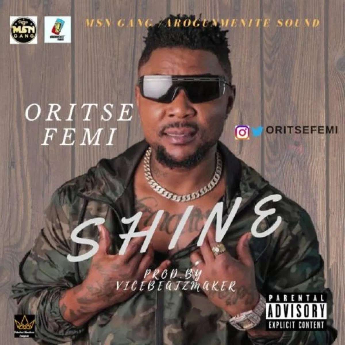 Oritse Femi Shine (prod. Vicebeatzmaker)