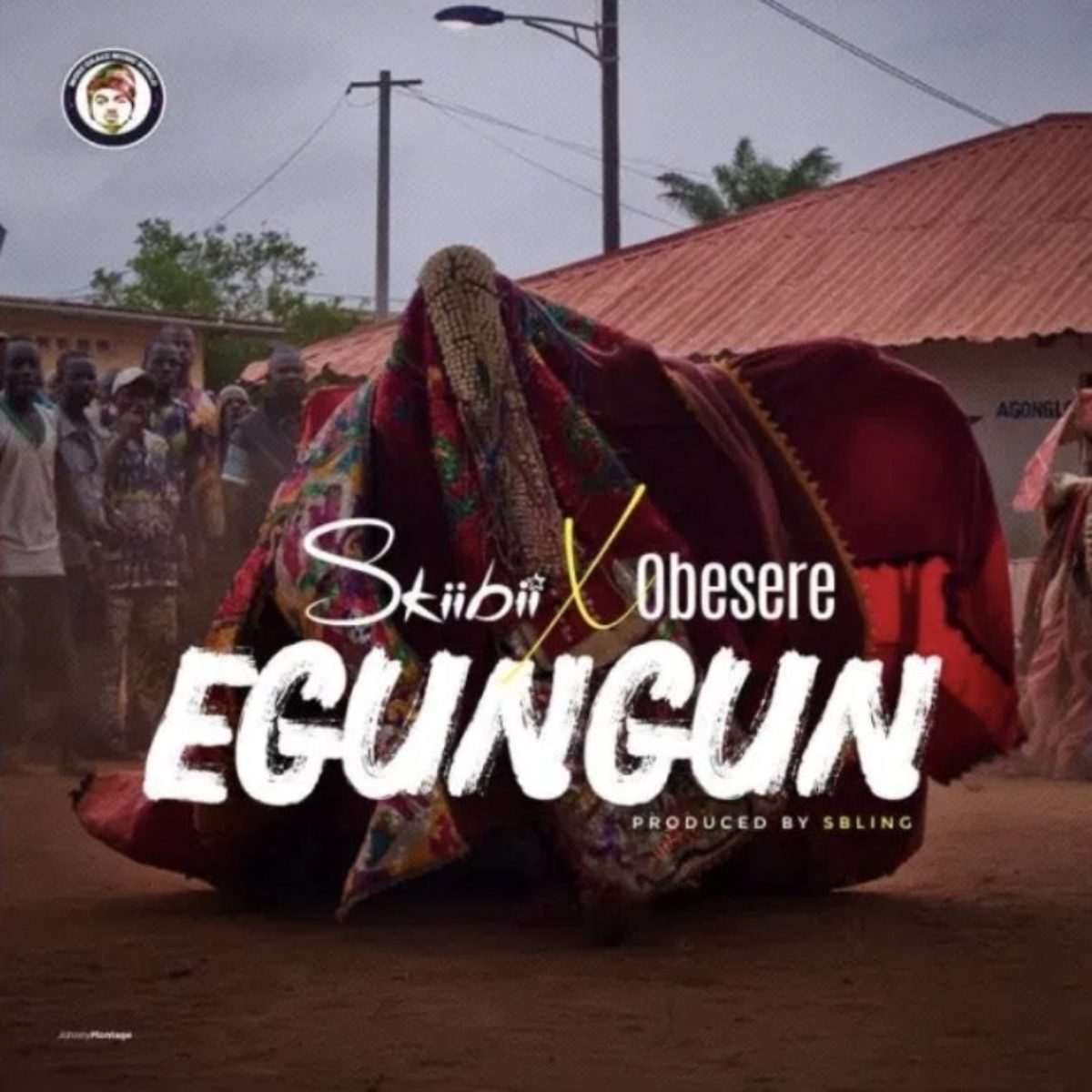 Skiibii Egungun (ft. Obesere) (prod. Sbling)