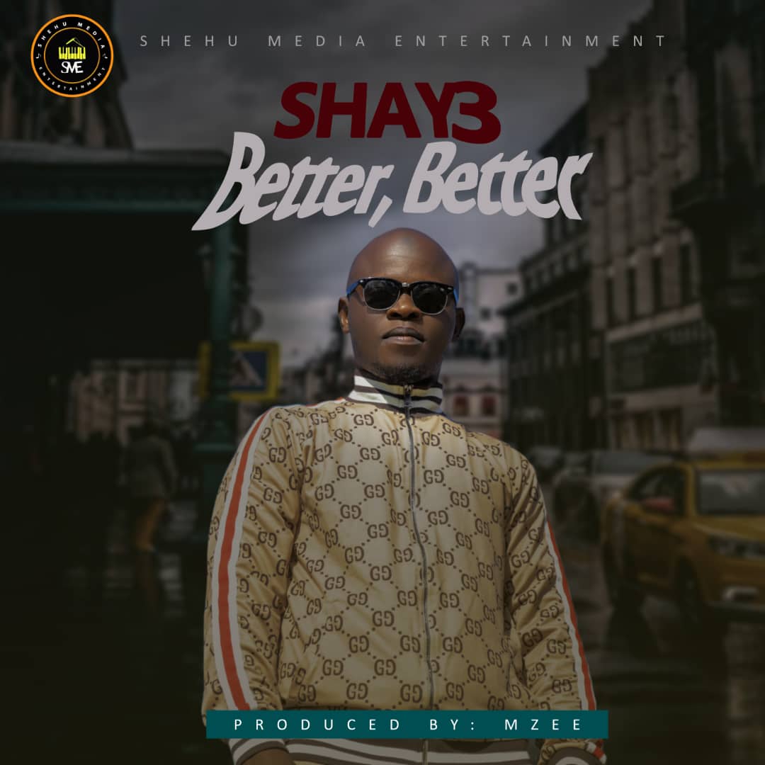 Shay3 - Better Better 