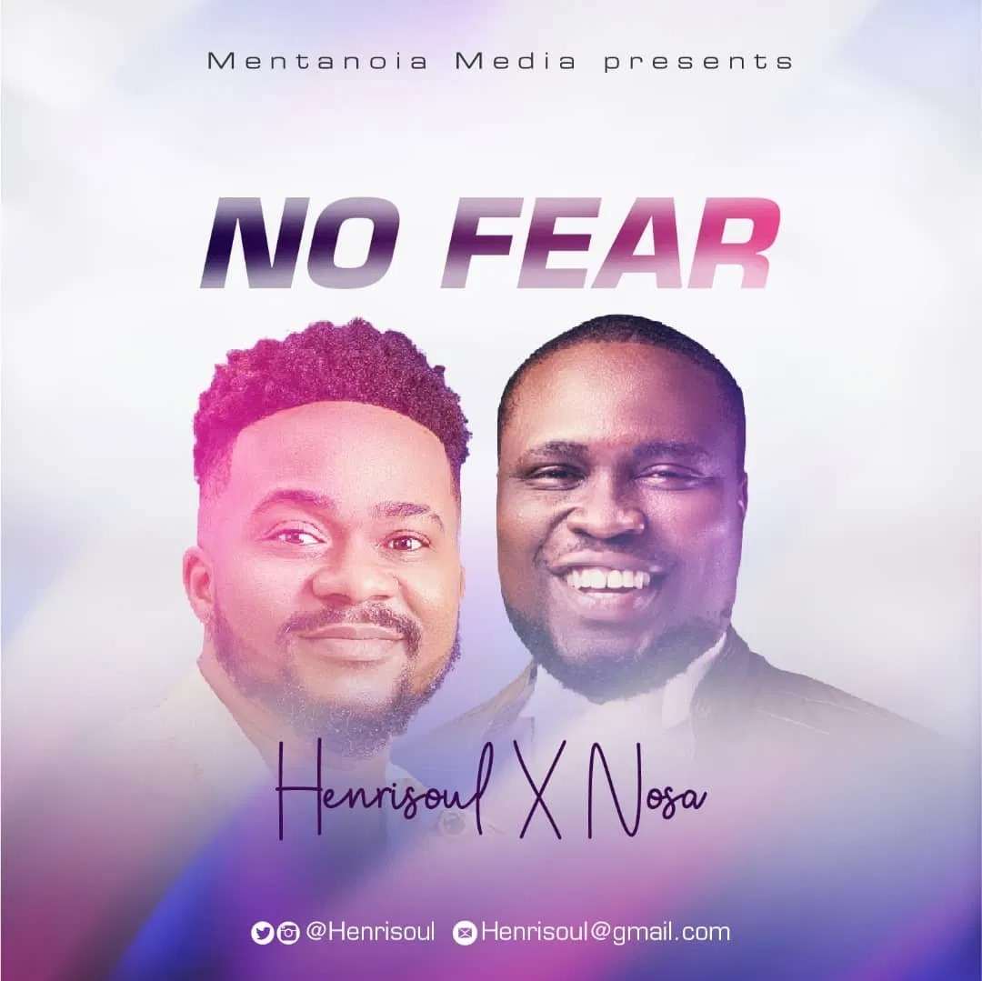 Henrisoul No Fear (ft. Nosa)
