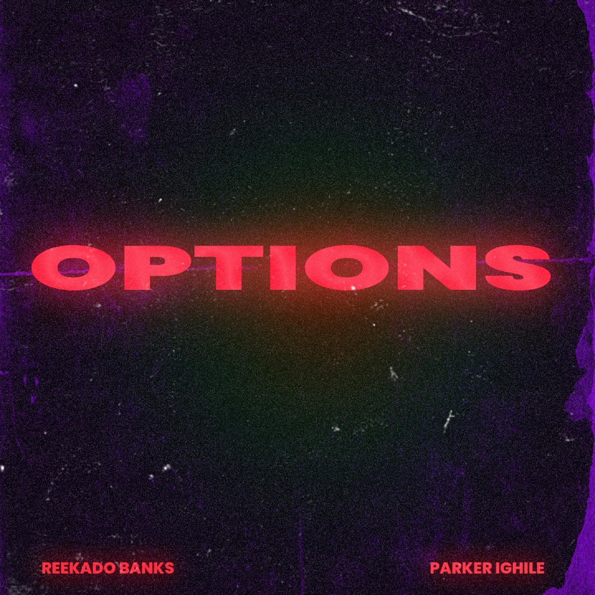 Reekado Banks Options (ft. Parker Ighile)