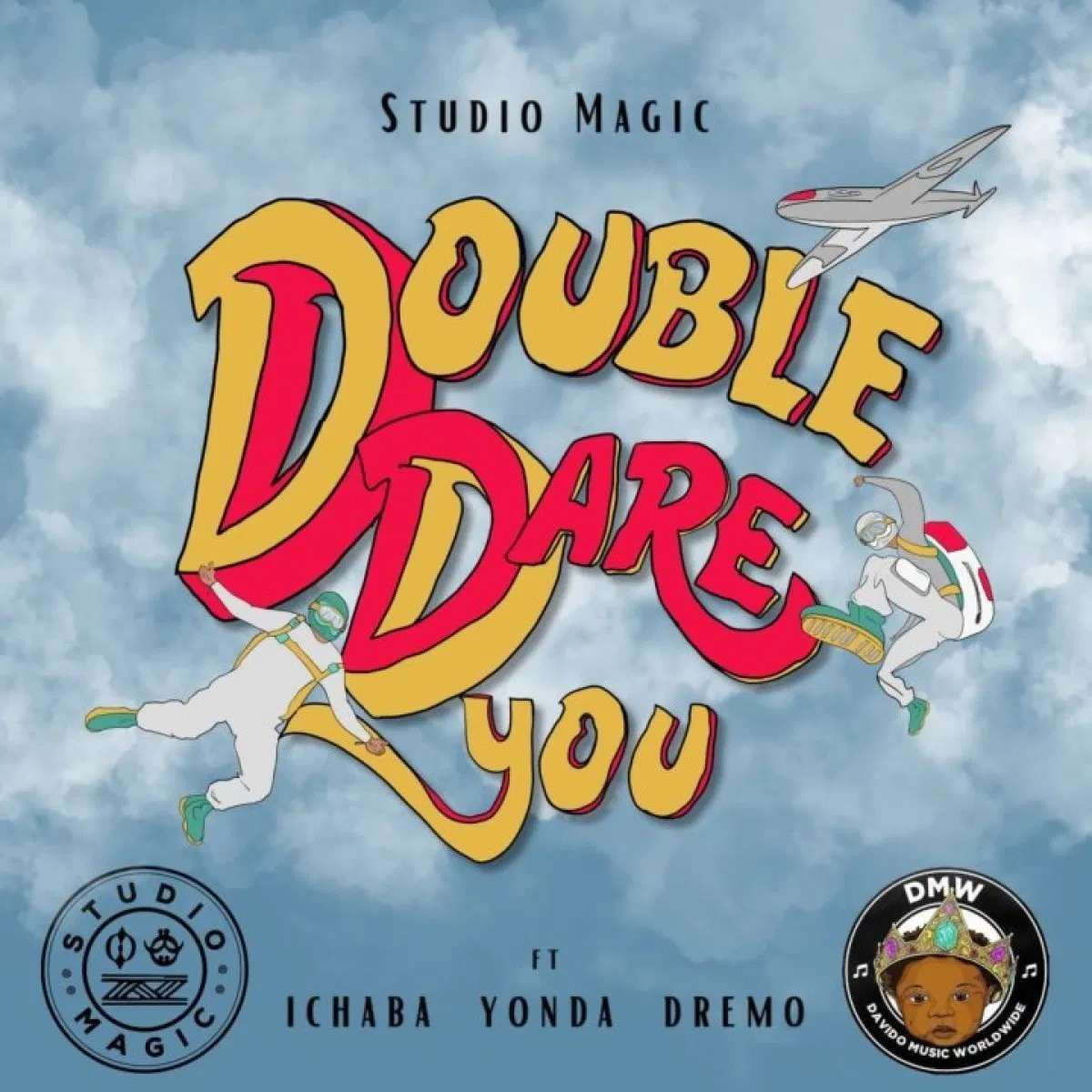 Studio Magic Double Dare You (ft. Ichaba, Dremo, Yonda) (prod. Studio Magic)