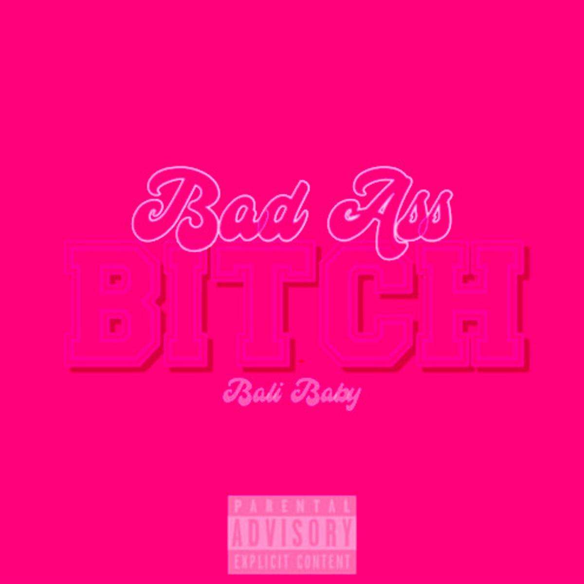 Bali Baby Bad Ass Btch (remix)