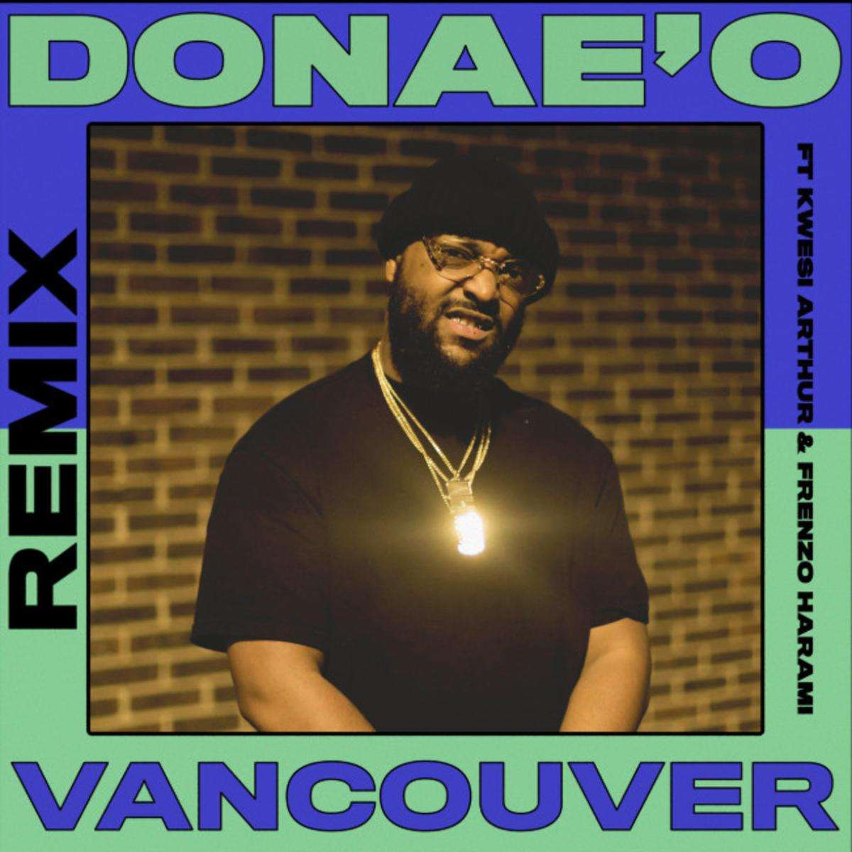 Donae'o Vancouver (remix)