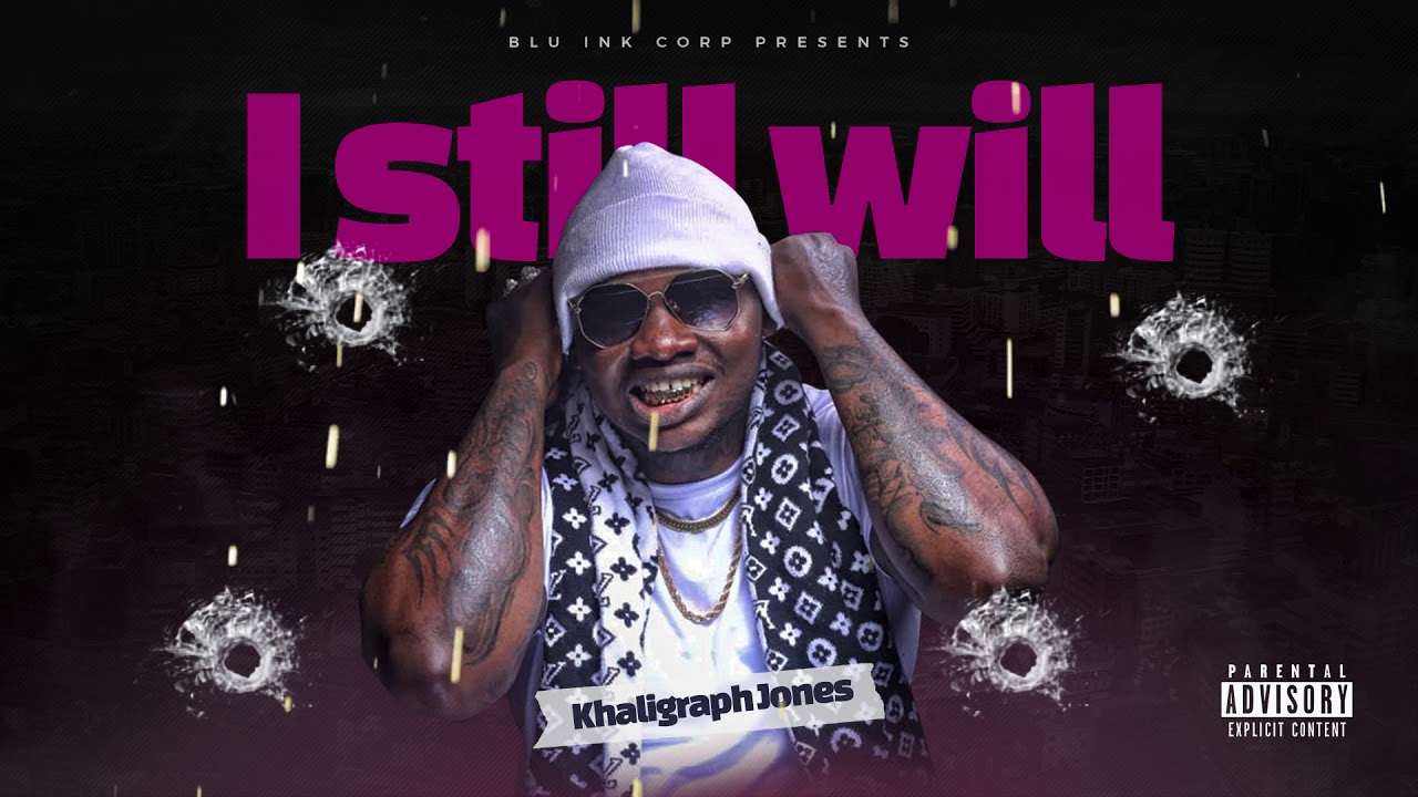Khaligraph Jones I Still Will
