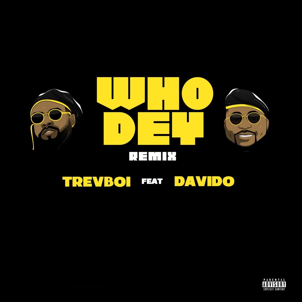 Trevboi Who Dey (remix)