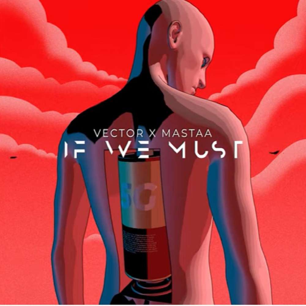 Vector & Masterkraft If We Must