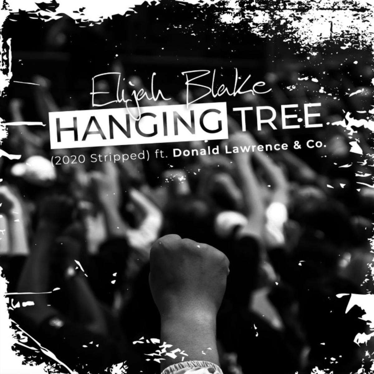 Elijah Blake Hanging Tree (2020 Stripped)